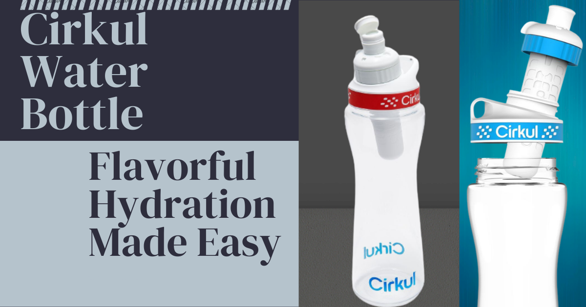 Cirkul Water Bottle: Flavorful Hydration Made Easy